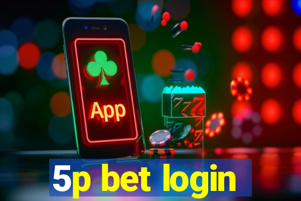 5p bet login